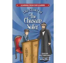 The Story of the Chasam Sofer