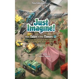 Just Imagine! Their Tales in Our Times Volume 2