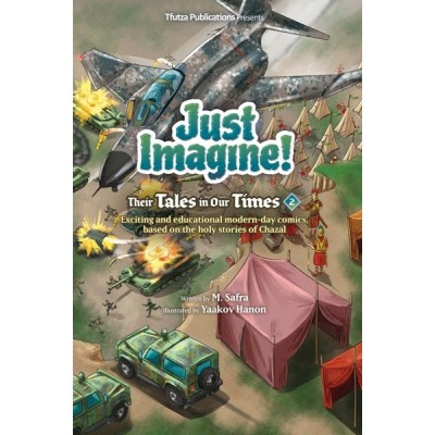 Just Imagine! Their Tales in Our Times Volume 2