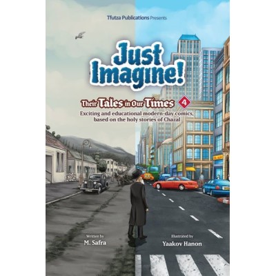 Just Imagine! Their Tales in Our Times  Volume 4