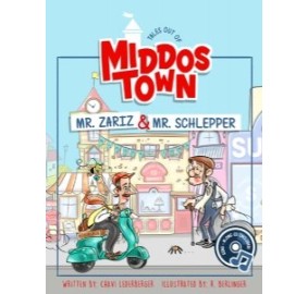 Tales Out of Middos Town: Mr. Zariz & Mr. Schlepper