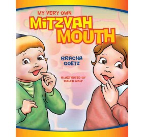 My Very Own Mitzvah Mouth