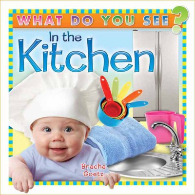 What Do You See In The Kitchen? (Boardbook)