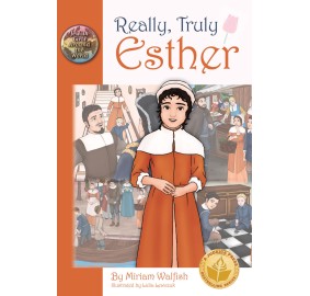 Really, Truly Esther