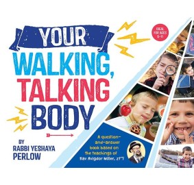 Your Walking Talking Body