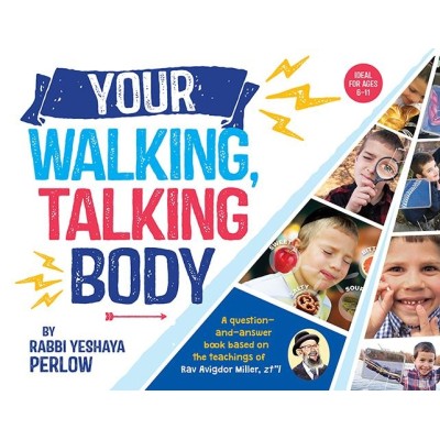 Your Walking Talking Body