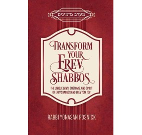 Transform Your Erev Shabbos