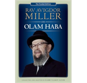 Rav Avigdor Miller on Olam Haba