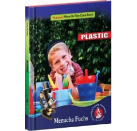 Materials: Where Do They Come From #4: Plastic (Hardcover)