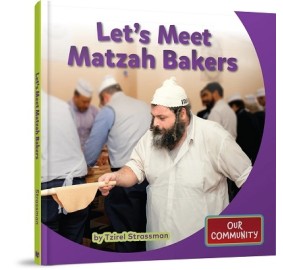 Let's Meet Matzah Bakers