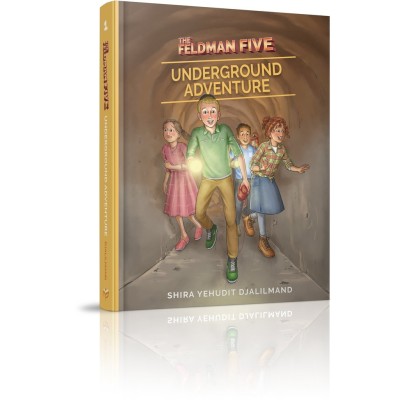 The Feldman Five #1: Underground Adventure