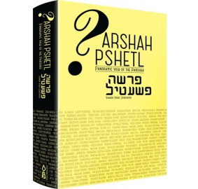 Parsha Pshetl