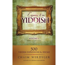 Express It In Yiddish: Body Language