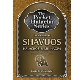 Pocket Halacha: Shavuos