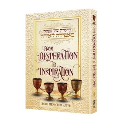 Haggadah, From Desperation to