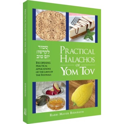 Practical Halachos of Yom Tov