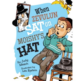 When Zevulun Sat On Moishy's Hat