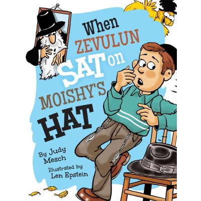 When Zevulun Sat On Moishy's Hat