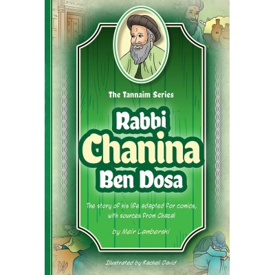 Tannaim Series: R' Chaninah ben Dosa