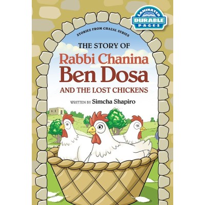 Rabbi Chanina Ben Dosa & The L