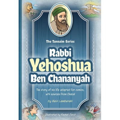 Tannaim Series: R' Yehoshua ben Chananya