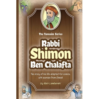 Tannaim Series: R' Shimon Ben Chalafta