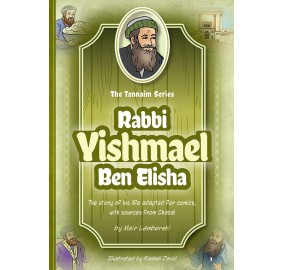 Tannaim Series: Rabbi Yishmael ben Elisha