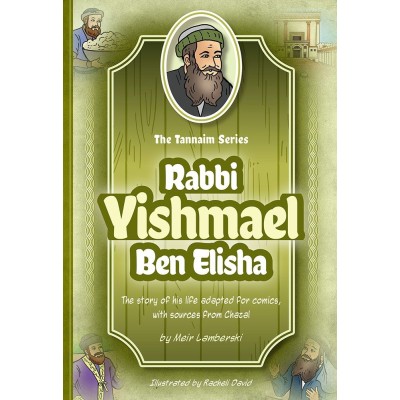 Tannaim Series: Rabbi Yishmael ben Elisha