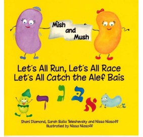 Let's All Run, Let's All Race, Let's All Catch The Alef Bais