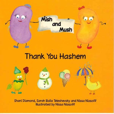 Mish And Mush: Thank You Hashem