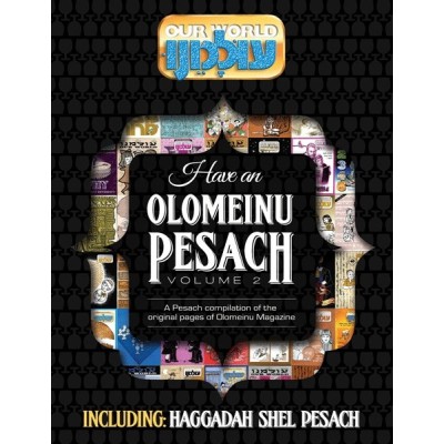 Have an Olomeinu Pesach - Volume 2