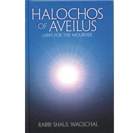 Halachos Of Aveilus (Hardcover)