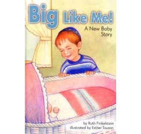 Big Like Me - A New Baby Story