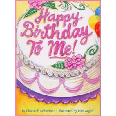 Happy Birthday To Me - Girls (Hardcover)