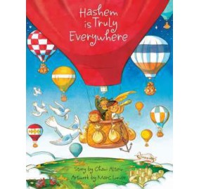 Hashem Is Truly Everywhere (Hardcover)