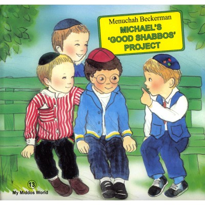 Michael's Good Shabbos Project (Hardcover)