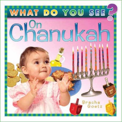 What Do You See On Chanukah? (Board Book)