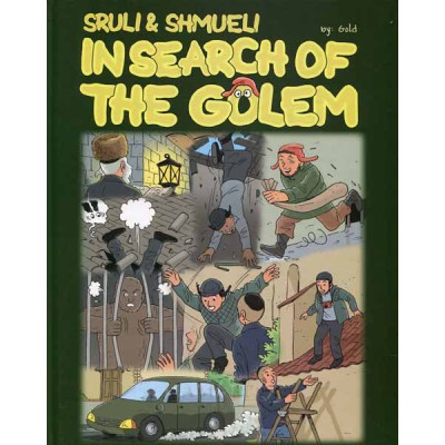 Sruli And Shmueli In Search Of The Golem (Hardcover)