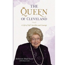 The Queen of Cleveland: A Life of Self-Sacrifice and Courage