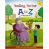 Feeling Better A to Z