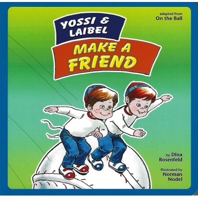 Yossi and Laibel Make a Friend