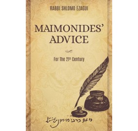 Maimonides' Advice for 21st Century