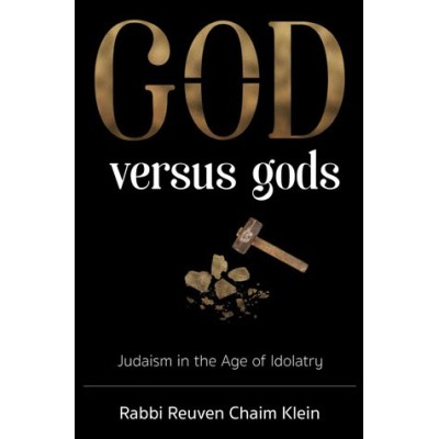 G-d Versus Gods