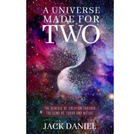 A Universe Made for Two