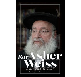 Rav Asher Weiss On Medical Halachic Issues Volume 2