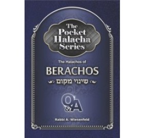 Pocket Halacha: Berachos