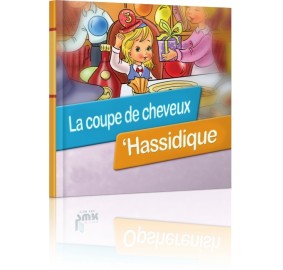 La Coupe de Cheveux 'Hassidiqu (Chassidic Upshernish - French)