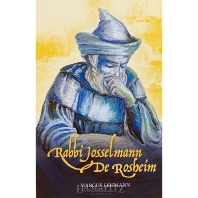 Rabbi Josselmann De Rosheim [French]