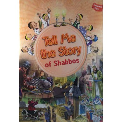 Tell Me The Story Shabbos Lam