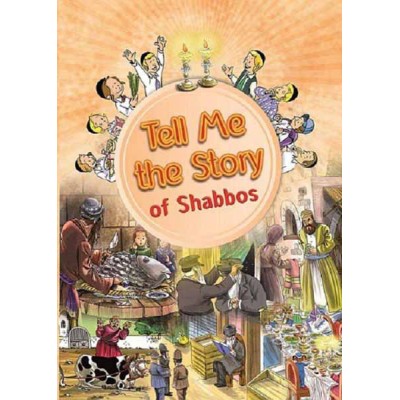 Tell Me The Story Shabbos